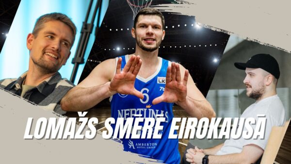 Lomažs vers l'Euroligue, Mālmanis quitte Valmiera